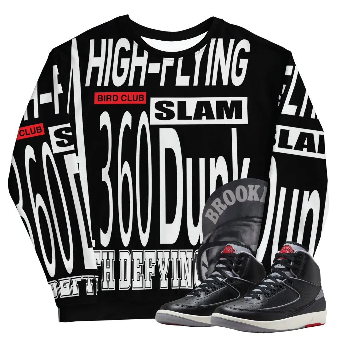 RETRO 2 BLACK CEMENT HIGH FLYIN' POSTER SWEATSHIRT